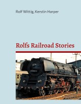 Rolfs Railroad Stories