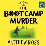 The Boot Camp Murder