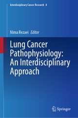 Lung Cancer Pathophysiology: An Interdisciplinary Approach