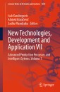 New Technologies, Development and Application VII