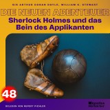 Sherlock Holmes und das Bein des Applikanten (Die neuen Abenteuer, Folge 48)