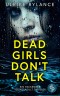 Dead Girls Don't Talk
