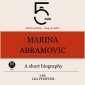 Marina Abramovic: A short biography