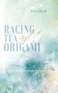 Racing Tea and Origami