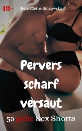 Pervers Scharf Versaut