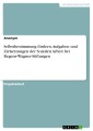 Selbstbestimmung fördern. Aufgaben und Zielsetzungen der Sozialen Arbeit bei Regens-Wagner-Stiftungen