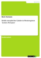 Kritik europäischer Länder in Montesquieus 'Lettres Persanes'