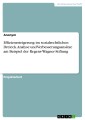 Effizienzsteigerung im sozialrechtlichen Dreieck. Analyse und Verbesserungsansätze am Beispiel der Regens-Wagner-Stiftung