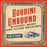 Houdini Unbound