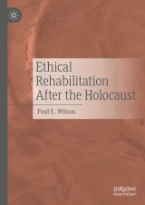 Ethical Rehabilitation After the Holocaust