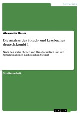 Die Analyse des Sprach- und Lesebuches deutsch.kombi 1