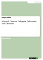 Scholia I. - Texte zu Pädagogik, Philosophie und Ökonomie