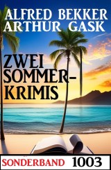 Zwei Sommerkrimis Sonderband 1003