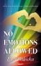 No Emotions Allowed