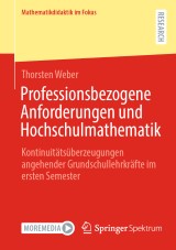 Professionsbezogene Anforderungen und Hochschulmathematik