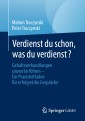 Verdienst du schon, was du verdienst?