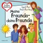 Freche Mädchen: Meine Freunde - deine Freunde