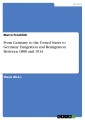 From Germany to the United States to Germany: Emigration and Remigration Between 1800 and 1914
