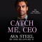 Catch me, CEO!: Ein Bad Boss zum Verlieben (Big Boss Billionaire 10)