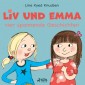 Liv und Emma - vier spannende Geschichten