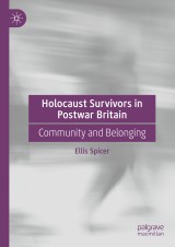 Holocaust Survivors in Postwar Britain