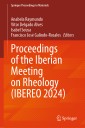 Proceedings of the Iberian Meeting on Rheology (IBEREO 2024)