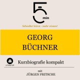 Georg Büchner: Kurzbiografie kompakt
