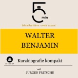 Walter Benjamin: Kurzbiografie kompakt