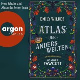Emily Wildes Atlas der Anderswelten