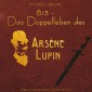 813 - Das Doppelleben des Arsène Lupin - Arsène Lupin