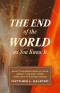 The End of the World as You Know It