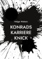 Konrads Karriere Knick