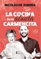 La cocina de mi abuela Carmencita