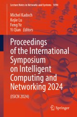 Proceedings of the International Symposium on Intelligent Computing and Networking 2024