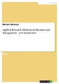Applied Research Methods for Business and Management - Job Satisfaction