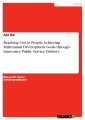Reaching Out to People: Achieving Millennium Development Goals through Innovative Public Service Delivery