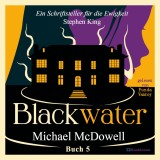 BLACKWATER - Eine geheimnisvolle Saga - Buch 5