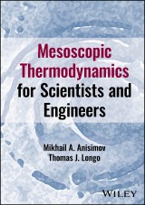 Mesoscopic Thermodynamics for Scientists and Engineers