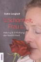 Von der Schönheit, Frau zu sein