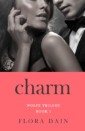 Charm (Wolfe Trilogy, Book 1)