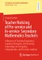 Teacher Noticing of Pre-service and In-service Secondary Mathematics Teachers