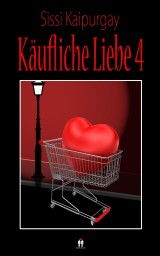 Käufliche Liebe 4