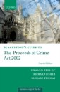 Blackstone's Guide to the Proceeds of Crime Act 2002