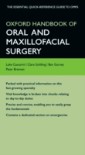 Oxford Handbook of Oral and Maxillofacial Surgery