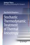 Stochastic Thermodynamic Treatment of Thermal Anisotropy