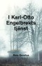 I Karl-Otto Engelbrekts tjänst