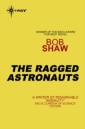 Ragged Astronauts