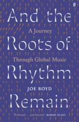 And the Roots of Rhythm Remain