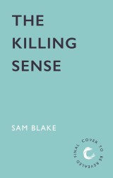 The Killing Sense