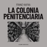 La colonia penitenciaria